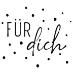 Stempel "für dich"