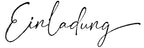 Le Stempel Einladung d'Artoz Papier AG représente le mot "Einladung" en élégante cursive noire sur fond blanc, idéal pour personnaliser vos Einladungskarten ou ajouter du style à vos Bastelarbeiten.