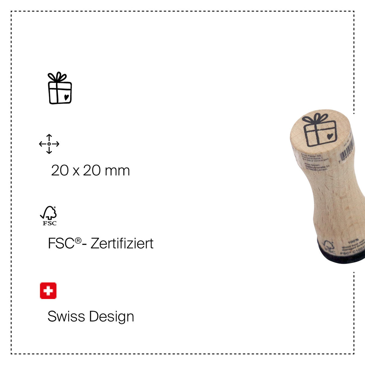 On voit ici un tampon en bois intitulé « Stempel Geschenk klein » de la marque Artoz Papier AG, orné d'une icône représentant un coffret cadeau — idéal comme tampon en bois « Geschenk » pour les travaux de bricolage. Le texte sur fond blanc indique « 20 x 20 mm », « FSC®-Zertifiziert » et « Swiss Design », accompagné des icônes correspondantes.