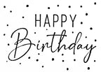 Der Stempel Happy Birthday mit Punkten von Artoz Papier AG zeigt einen schwarzen handgeschriebenen "Happy Birthday"-Text mit verstreuten Punkten auf weissem Grund - ideal für Bastelarbeiten oder in Kombination mit Ihren Lieblingsstempeln zum Thema Geburtstag.
